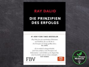 Die Prinzipien des Erfolgs von Ray Dalio: Ein Muss-lesen Buch